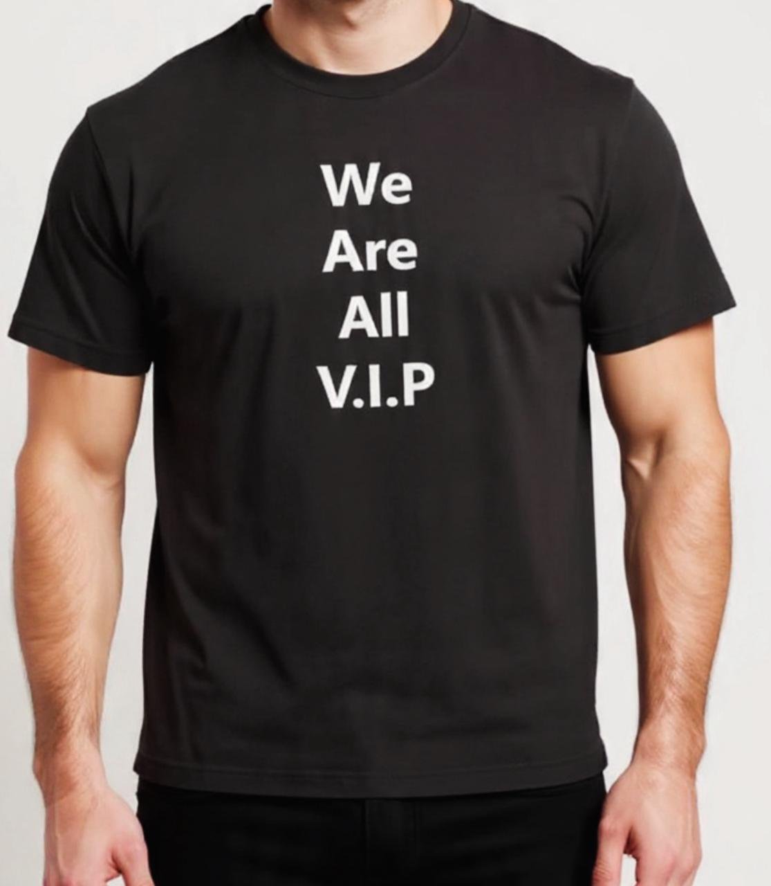 WhatsApp Image 2026-01-21 at 10.22.04 PM Mogulgus We Are All VIP Shirt - Image 1